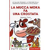 La mucca Moka fa una crostata. Stampatello maiuscolo