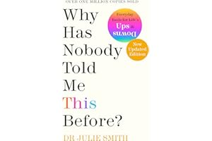 GARDNERS Why Has Nobody Told Me This Before?: The Sunday Times bestseller, with over 1 million copies sold