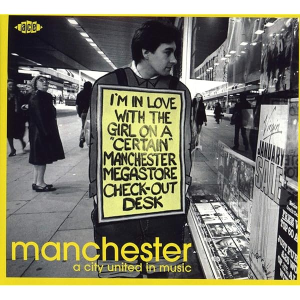 Manchester: North Of England, A Story Of Independent Music