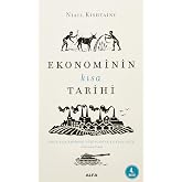 Ekonominin Kısa Tarihi: 2000 Yıllık Ekonomi D&uuml;ş&uuml;ncesine En Kısa Giriş!