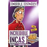 Incredible Incas: 1 (Horrible Histories)