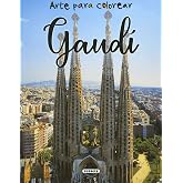Antoni Gaud&iacute; (Arte para colorear)