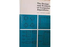 Design and Analysis of Computer Algorithms, The (Addison-Wesley Series in Computer Science and Information Processing)
