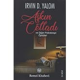 Aşkın Celladı ve Diğer Psikoterapi &Ouml;yk&uuml;leri