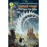 A Fire Upon the Deep (S.F. MASTERWORKS)