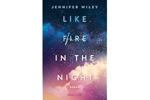 Like Fire in the Night: Roman | Mitreißende Rockstar-Romance in New York (New York Love Songs, Band 1)