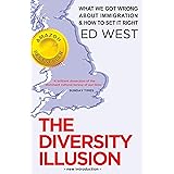 The Diversity Illusion: What We Got Wrong About Immigration & How to Set It Right