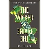 The Wicked + The Divine Volume 7: Mothering Invention (WICKED & DIVINE TP)