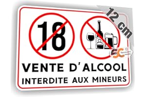 Sticker Vente d'alcool Interdite aux mineurs de Moins de 18 Ans Code de la santé publique Art.L.3342-1 L.3342-3 (Largeur 12 cm/Hauteur 8 cm)