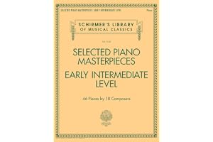 Selected Piano Masterpieces - Early Intermediate: 46 Pieces by 18 Composers