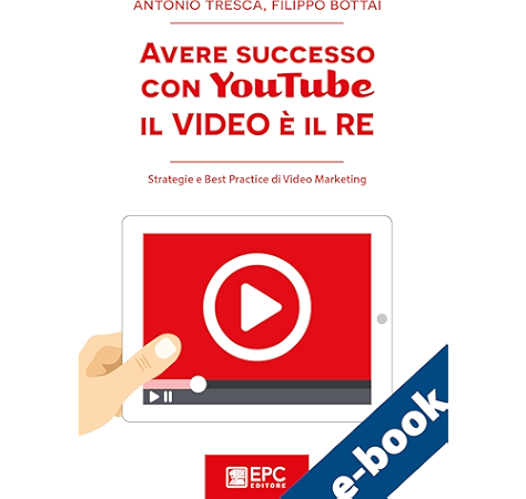Alla Ricerca Della Stella Di Natale Youtube.Avere Successo Con Youtube Il Video E Il Re Strategie E Best Practice Di Video Marketing Ebook Antonio Tresca Filippo Bottai Amazon It Kindle Store