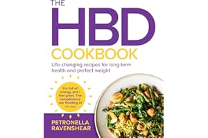 The HBD Cookbook: Life-changing recipes for long-term health and perfect weight
