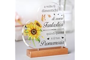 BUIOATA Regalo Donna, Regalo Girasole - Regali di ispirazione in Targa acrilica, Regali di Compleanno Donna, Regalo donna natale, Regali Ispirativi per Migliori Amiche, Colleghe, Moglie, Mamma, Sorelle