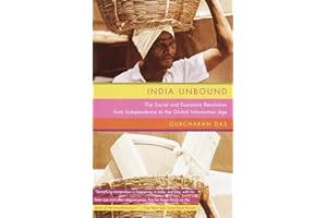 India Unbound: The Social and Economic Revolution from Independence to the Global Information Age