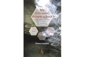 Ma (très vaste) théorie du tout - Livre 1 : Éveil