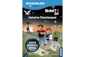 Die drei ??? Kids, Bücherhelden 2. Klasse, Geheime Flaschenpost: Erste Detektivrätsel, Erstleser Kinder ab 7 Jahre