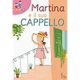 Martina e il suo cappello