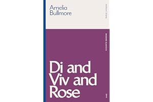 Di and Viv and Rose (Modern Classics)