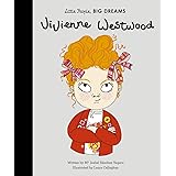 Vivienne Westwood: 24 (Little People, Big Dreams)