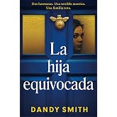 La hija equivocada