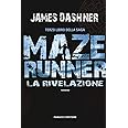 La rivelazione. Maze Runner (Vol. 3)