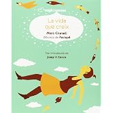 La vida que creix: 9 (Vag&oacute; de versos)