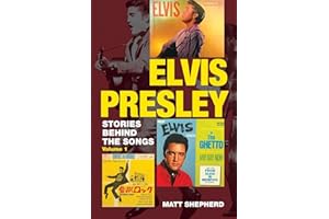 Elvis Presley: Stories Behind the Songs