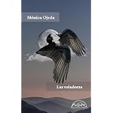 Las voladoras (Voces / Literatura) (Spanish Edition)