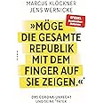 »Möge die gesamte Republik mit dem Finger auf sie zeigen.«: Das Corona-Unrecht und seine Täter