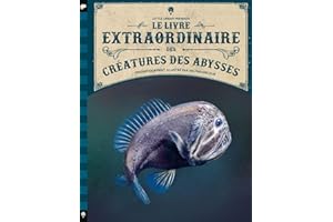 Le Livre extraordinaire des créatures des abysses