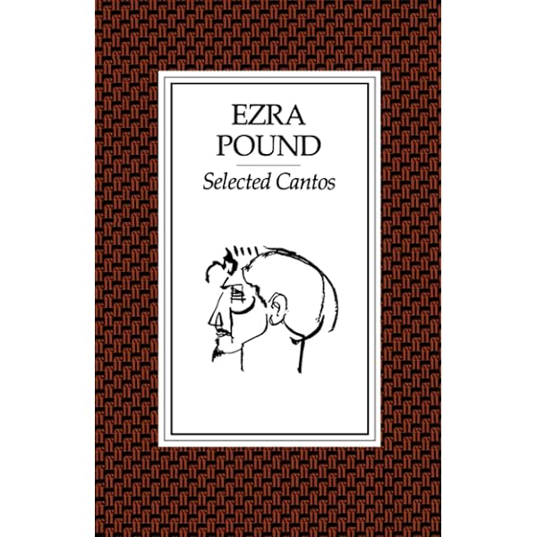 The Cantos of Ezra Pound: Amazon.co.uk: Pound, Ezra: Books