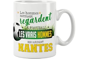 JOLI MUG Mug foot - les vrais hommes regardent Nantes. Cadeau - Anniversaire - Noël - fête. Pour amis, famille/Tasse. Cadeau original. Prix mini. Céramique haute qualité 11oz - 320 ML (NANTES)