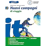 Nuovi compagni di viaggio. Per la Scuola media. Con e-book. Con espansione online (Vol. 3)
