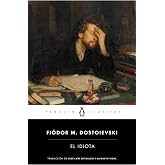 El idiota (Penguin Cl&aacute;sicos)