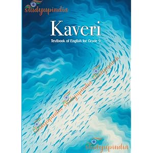 NCERT CLASS 9 Kaveri, Textbook of English for Grade 9, 903 (2026-2027 Edition)