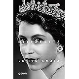 Elisabetta. La più amata. Ediz. illustrata