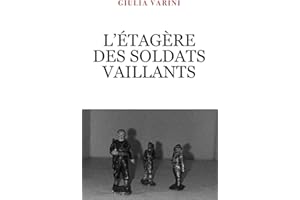 L'étagère des soldats vaillants