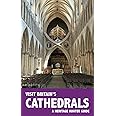 Visit Britain's Cathedrals: A guidebook and logbook for visiting 97 cathedrals in England, Wales and Scotland: 1 (Visit Britain's Heritage)