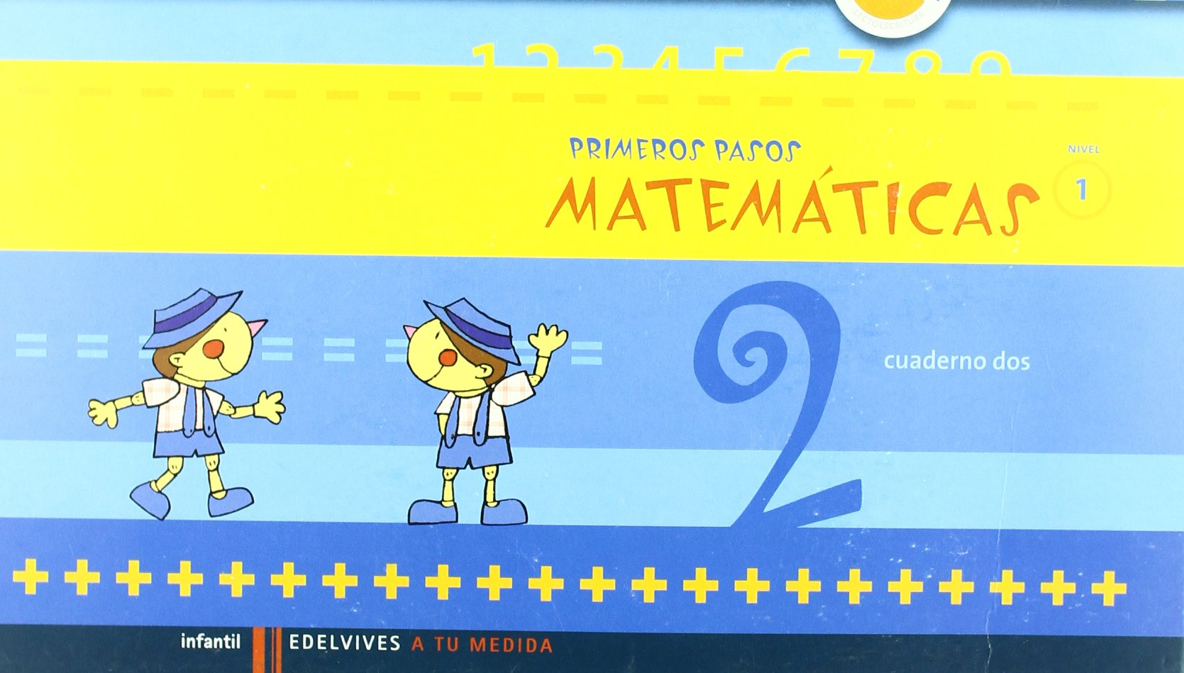 Primeros Pasos cuaderno 2 Matemáticas )