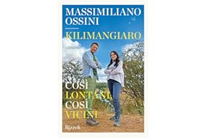 Kilimangiaro. Così lontani, così vicini