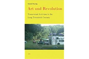 Art and Revolution: Transversal Activism in the Long Twentieth Century (Semiotext(e) / Active Agents)