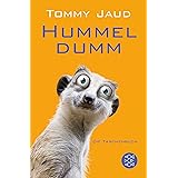 Hummeldumm: Das Roman (Hochkaräter)