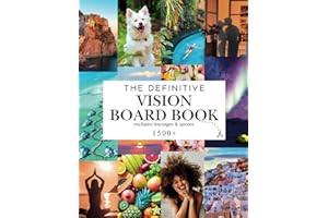 2025 The Definitive Vision Board Book Magazine: 1500+ Pictures, Words, Inspirational Affirmations Quotes & Collage Clip Art Supplies for Women, Men, ... Motivational Manifestation & Goal Setting!