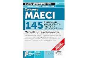 Concorso MAECI 2023 145 Funzionari Amministrativi Contabili e Consolari (Cod. 02) - Manuale per la preparazione
