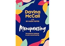 Menopausing: The self-help guide for 2022 from television star Davina McCall to help you care for yourself, cope with symptom