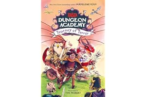 Dungeon Academy: Tourney of Terror: A funny, illustrated D&D novel for younger readers and fans of role play and fantasy written by New York Times bestselling author Madeleine Roux