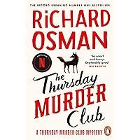 The Thursday Murder Club: The first novel in the multi-million copy bestselling murder mystery series: 1 (The Thursday Murder