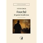 Fouch&eacute;: El genio tenebroso (Colecci&oacute;n Narrativa n&ordm; 11)