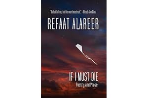 If I Must Die: Poetry and Prose