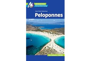 Peloponnes Reiseführer Michael Müller Verlag: Individuell reisen mit vielen praktischen Tipps. (MM-Reisen)